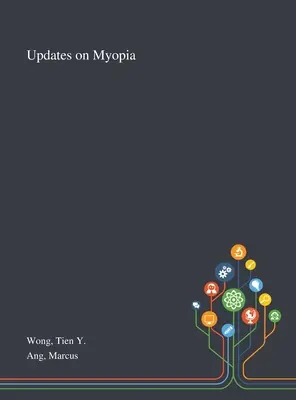 Aktuálne informácie o krátkozrakosti - Updates on Myopia