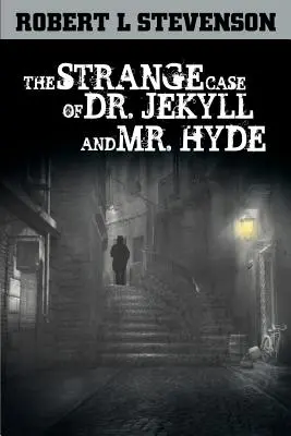 Podivný prípad Dr. Jekylla a pána Hyda - The Strange Case of Dr. Jekyll and Mr. Hyde