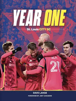 Rok prvý: St. Louis City SC - Year One: St. Louis City SC