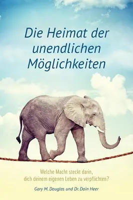 Die Heimat der unendlichen Mglichkeiten (nemecky) - Die Heimat der unendlichen Mglichkeiten (German)