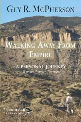 Odchádzanie od impéria: Osobná cesta - Walking Away From Empire: A Personal Journey