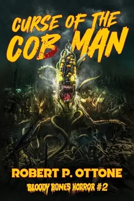 Prekliatie muža s koláčmi (Curse of the Cob Man) - Curse of the Cob Man