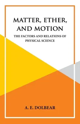 Hmota, éter a pohyb - Matter, Ether and Motion