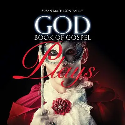 Božská kniha evanjeliových hier - God Book of Gospel Plays