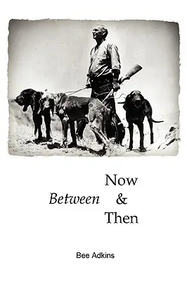 Medzi teraz a vtedy - Between Now and Then