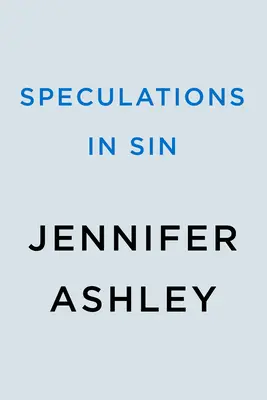 Špekulácie v hriechu - Speculations in Sin