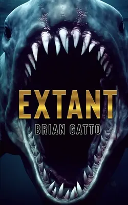 Extant: Hlbokomorský triler - Extant: A Deep Sea Thriller