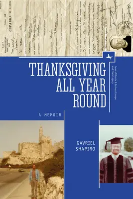 Vďakyvzdanie po celý rok: Spomienky - Thanksgiving All Year Round: A Memoir
