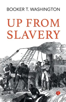 Nahor z otroctva - Up from Slavery
