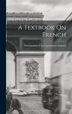 Učebnica francúzštiny - A Textbook On French