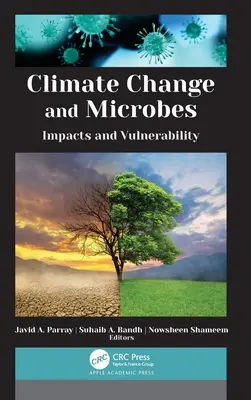 Zmena klímy a mikróby: dôsledky a zraniteľnosť - Climate Change and Microbes: Impacts and Vulnerability
