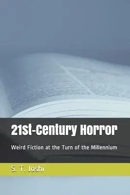 Horor 21. storočia: Divná fikcia na prelome tisícročí - 21st-Century Horror: Weird Fiction at the Turn of the Millennium