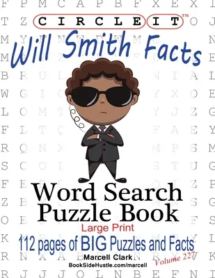Zakrúžkujte, Will Smith Fakty, Hľadanie slov, Puzzle Book - Circle It, Will Smith Facts, Word Search, Puzzle Book