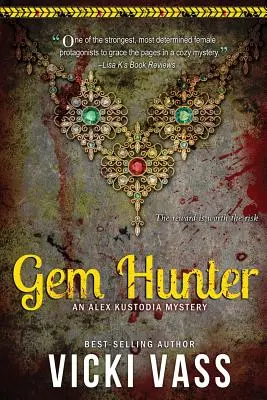 Lovec drahokamov: Záhada Alexa Kustodiu - Gem Hunter: An Alex Kustodia Mystery