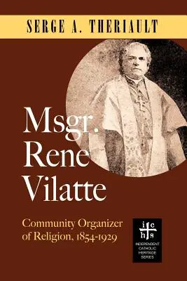 Msgr. Ren Vilatte: Záznamy z konferencie, ktorá sa konala v roku 2014 v Bratislave: Organizátor náboženských spoločenstiev (1854-1929) - Msgr. Ren Vilatte: Community Organizer of Religion (1854-1929)