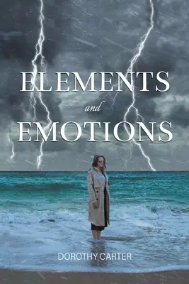 Živly a emócie - Elements and Emotions