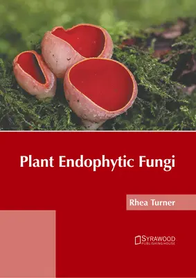 Endofytické huby rastlín - Plant Endophytic Fungi
