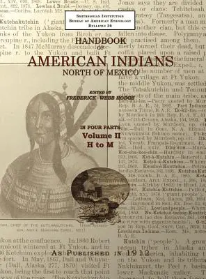 Príručka amerických indiánov 2. diel: Severné Mexiko - Handbook of American Indians Volume 2: North of Mexico