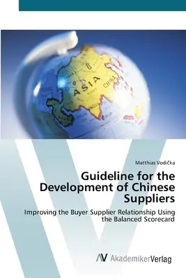 Usmernenie pre rozvoj čínskych dodávateľov - Guideline for the Development of Chinese Suppliers