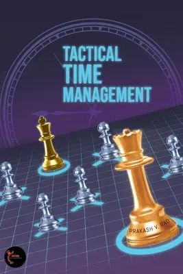 Taktický manažment času - Tactical Time Management