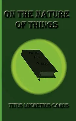O povahe vecí - On The Nature of Things