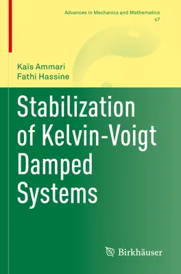 Stabilizácia Kelvin-Voigtových tlmených systémov - Stabilization of Kelvin-Voigt Damped Systems
