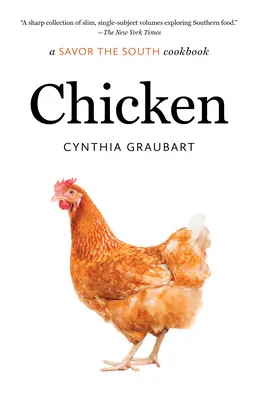Kuracie mäso: kuchárska kniha Savor the South - Chicken: a Savor the South cookbook