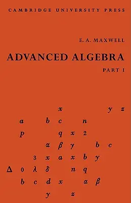 Pokročilá algebra, časť 1 - Advanced Algebra, Part 1