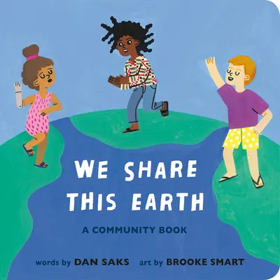 Zdieľame túto Zem: Kniha o spoločenstve - We Share This Earth: A Community Book