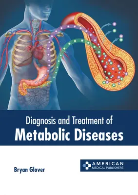Diagnostika a liečba metabolických ochorení - Diagnosis and Treatment of Metabolic Diseases