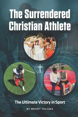 Odovzdaný kresťanský športovec - The Surrendered Christian Athlete
