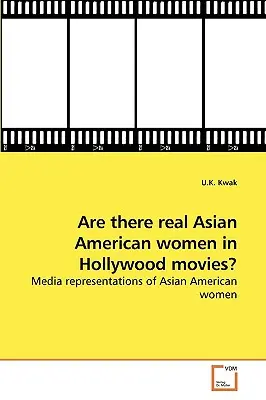 Sú v hollywoodskych filmoch skutočné ázijské Američanky? - Are there real Asian American women in Hollywood movies?