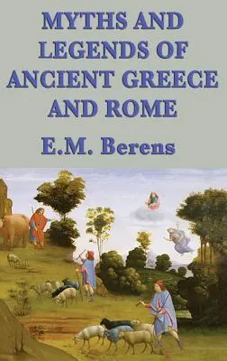 Mýty a legendy starovekého Grécka a Ríma - Myths and Legends of Ancient Greece and Rome
