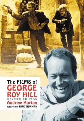 Filmy Georgea Roya Hilla, rev. vyd. - The Films of George Roy Hill, rev. ed.
