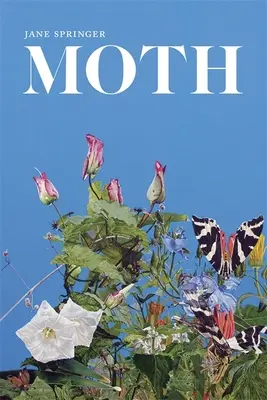 Moth: Básne - Moth: Poems
