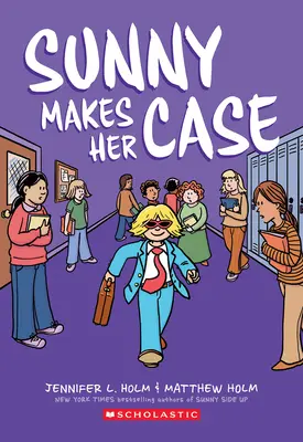 Slniečko sa prihovára: (Sunny #5) - Sunny Makes Her Case: A Graphic Novel (Sunny #5)