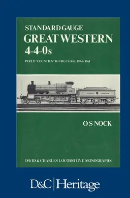 Štandardné meradlá Great Western 4-4-0, 2. časť - Standard Gauge Great Western 4-4-0s Part 2