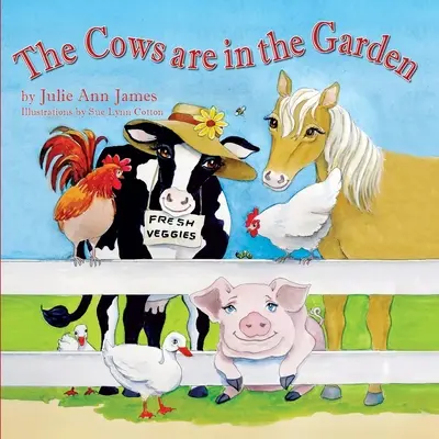 Kravy sú v záhrade - The Cows are in the Garden