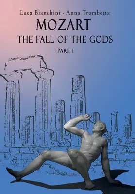 Mozart - Pád bohov - 1. časť - Mozart the Fall of the Gods - Part 1