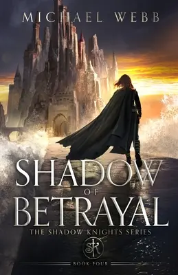 Tieň zrady - Shadow of Betrayal