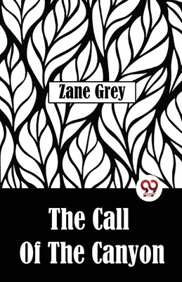 Volanie kaňonu - The Call Of The Canyon