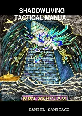 Taktická príručka Shadowliving - Shadowliving Tactical Manual