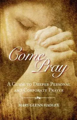 Poď sa modliť - Come Pray