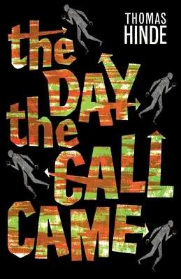 Deň, keď prišla výzva - The Day the Call Came