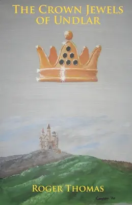 Korunovačné klenoty z Undlaru - The Crown Jewels of Undlar