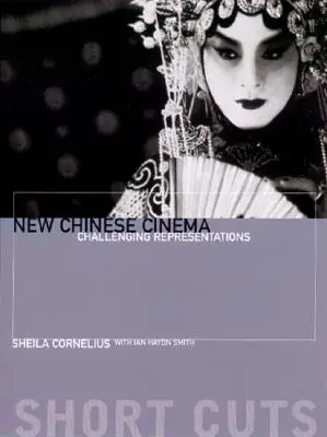 Nový čínsky film: Vyzývavé reprezentácie - New Chinese Cinema: Challenging Representations