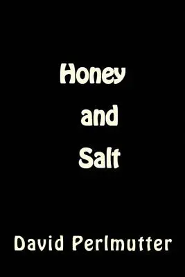 Med a soľ: Slaná voda: Wham, Bam, Thank You, Ma'am! - Honey and Salt: Wham, Bam, Thank You, Ma'am!