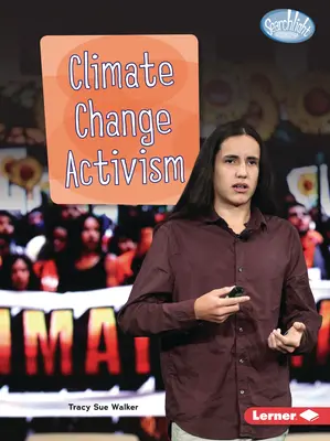 Aktivizmus v súvislosti so zmenou klímy - Climate Change Activism