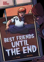 Najlepší priatelia až do konca - Best Friends Until the End