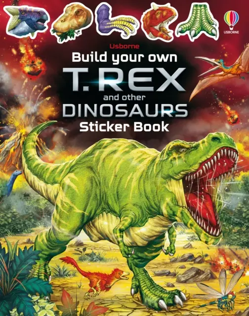Postav si vlastného T. Rexa a iné dinosaury - Build Your Own T. Rex and Other Dinosaurs